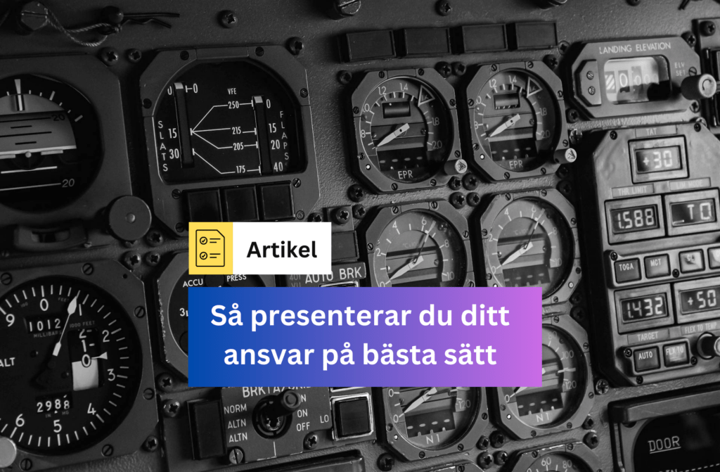 Instrumentpanel med texten 'Så presenterar du ditt ansvar på bästa sätt' och en gul etikett för artikel.